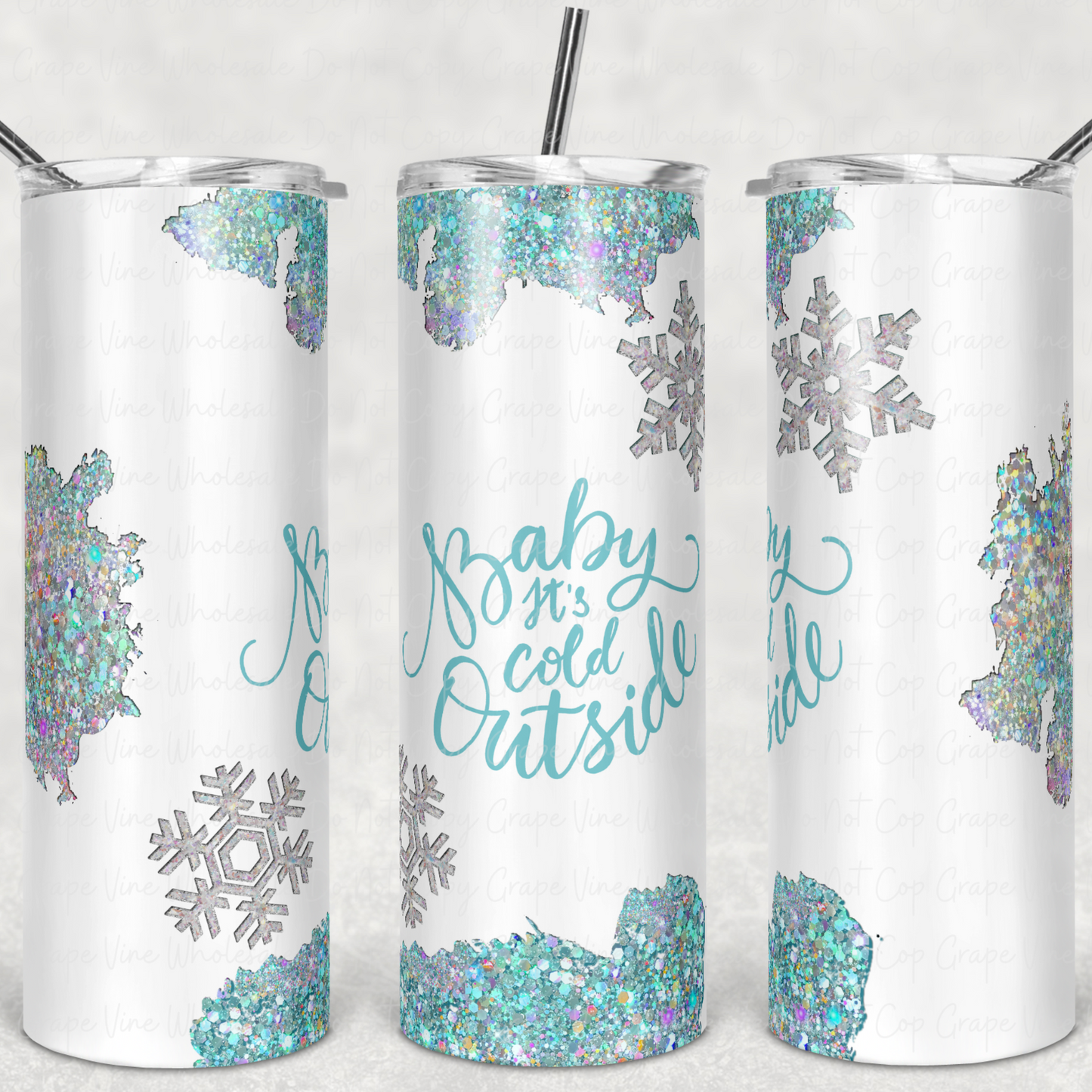 Baby It's Cold Outside 20oz Skinny Tumbler Grape Vine Wholesale