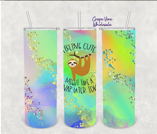 Feeling Cute, Might take a nap later *sloth* 20oz Skinny Tumbler Grape Vine Wholesale