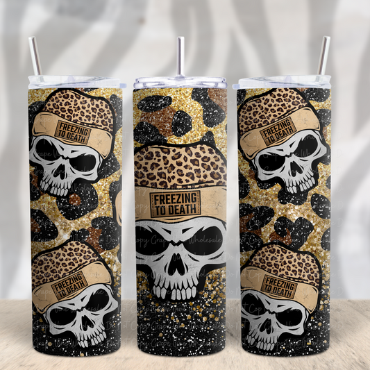 Freezing to Death (leopard) 20oz Skinny Tumbler Grape Vine Wholesale