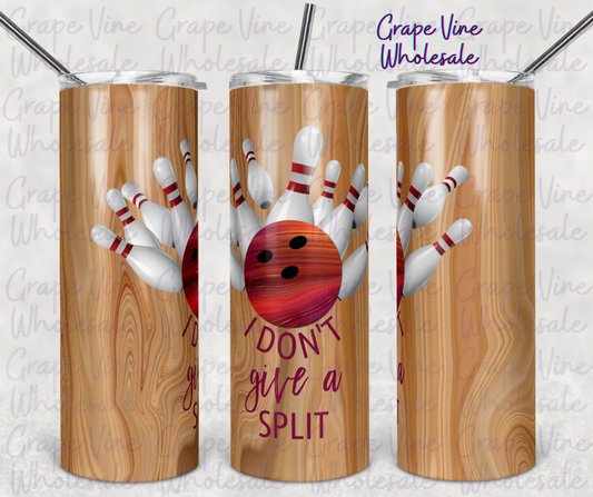 I Don't Give A Split 20oz Skinny Tumbler Grape Vine Wholesale