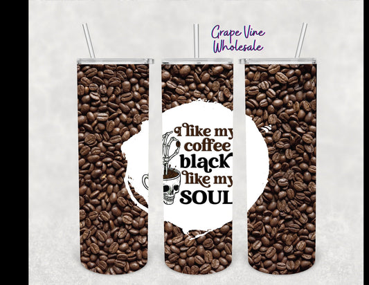 I Like My Coffee Black Like My Soul 20oz Skinny Tumbler Grape Vine Wholesale