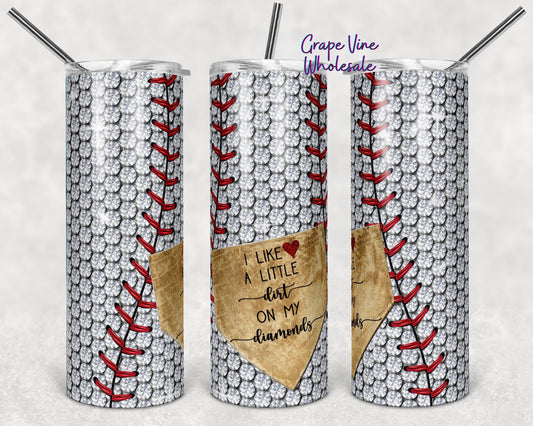 I Like a Little Dirt on My Diamonds 20oz Skinny Tumbler Grape Vine Wholesale