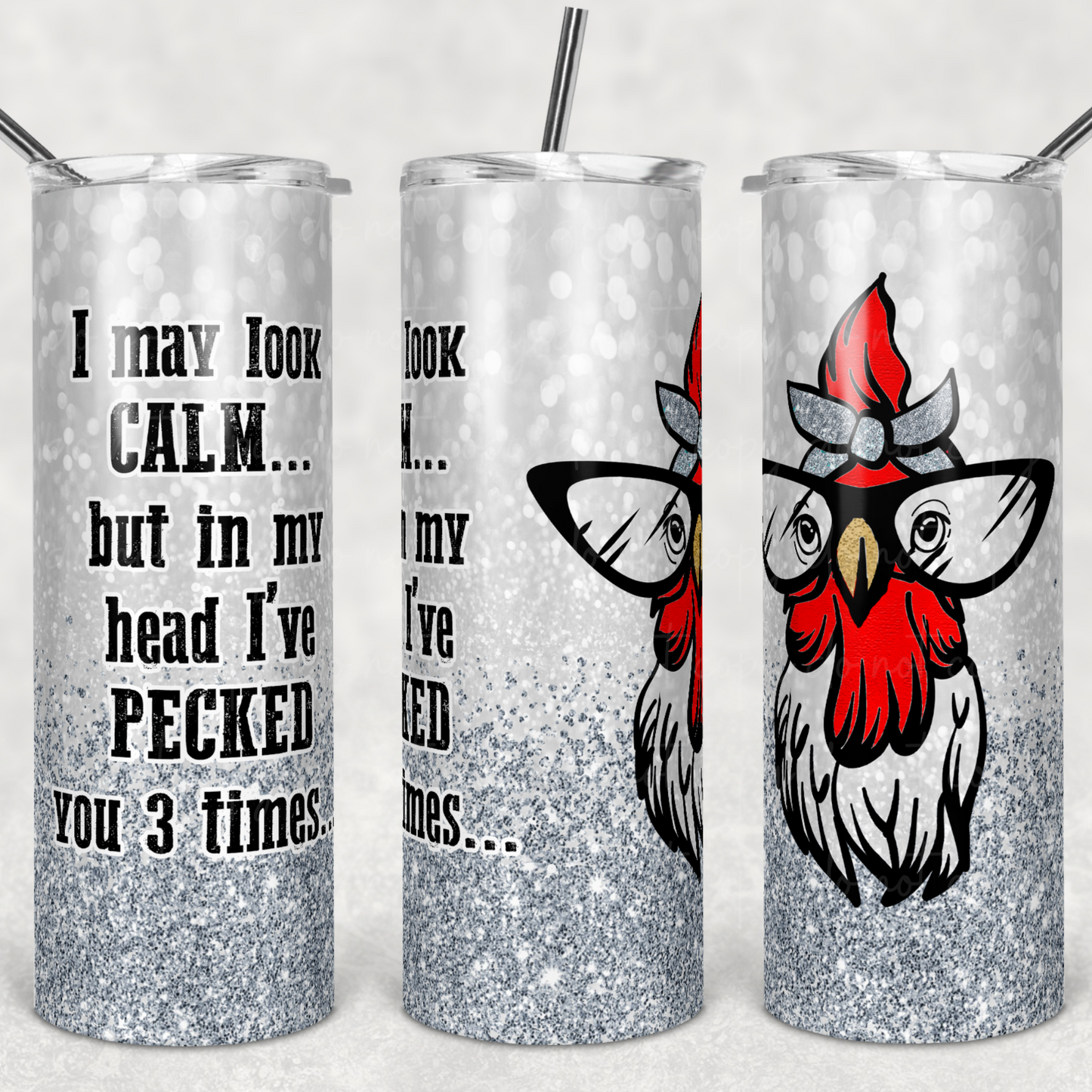 I May Look Calm but in my Head I've Pecked You 3 Times 20oz Skinny Tumbler Grape Vine Wholesale