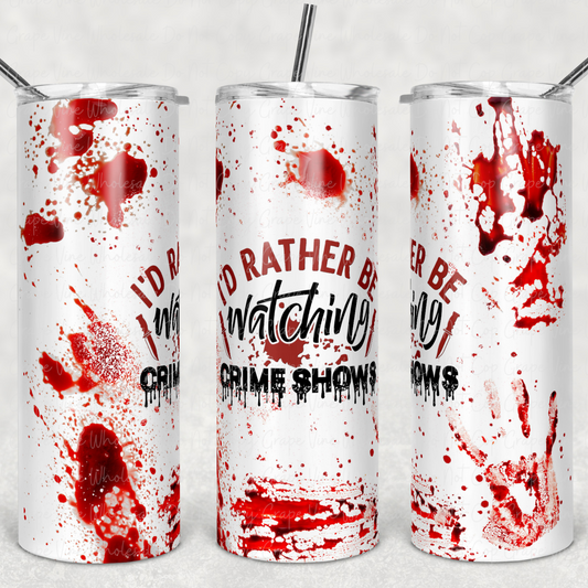 I'd Rather be watching True Crime 20oz Skinny Tumbler Grape Vine Wholesale