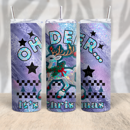 Oh Deer it’s Christmas (Christmas 2024) 20oz Skinny Tumbler