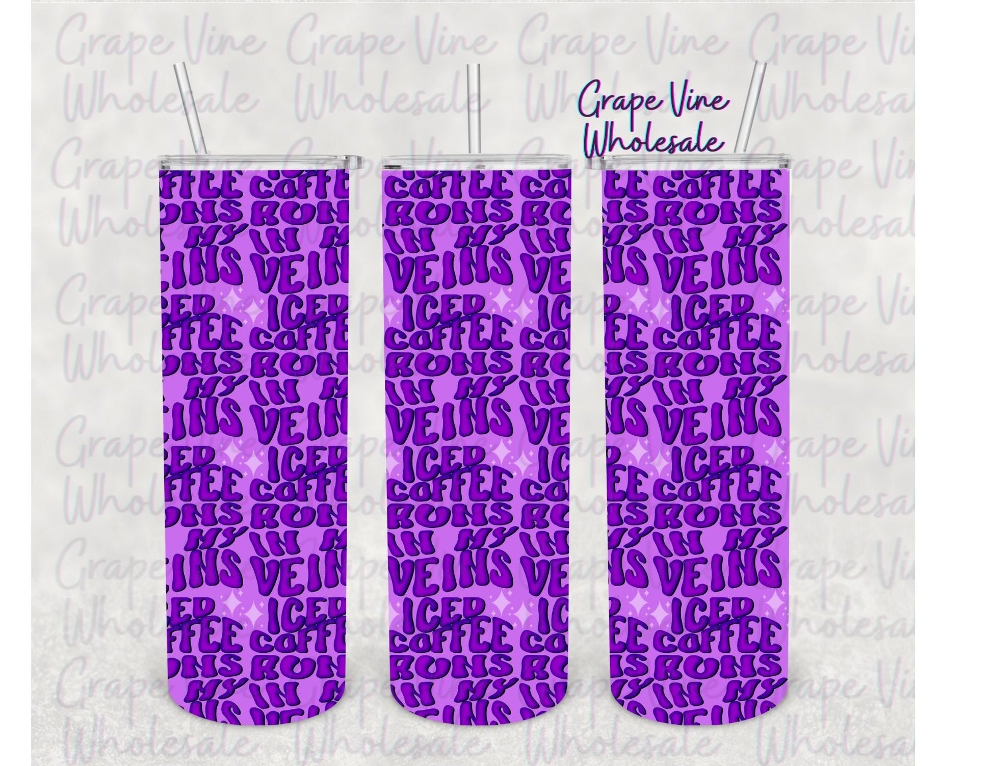 Iced Coffee Runs In My Veins Purple Glitter Burst 20oz Skinny Tumbler Grape Vine Wholesale