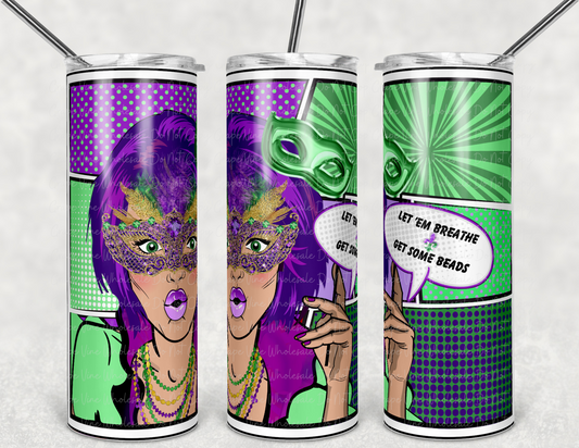 Let Em Breathe- Get some Beads 20oz Skinny Tumbler Grape Vine Wholesale