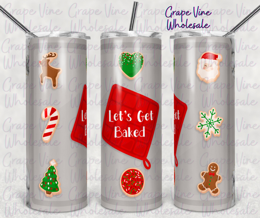 Let's Get Baked 20oz Skinny Tumbler Grape Vine Wholesale