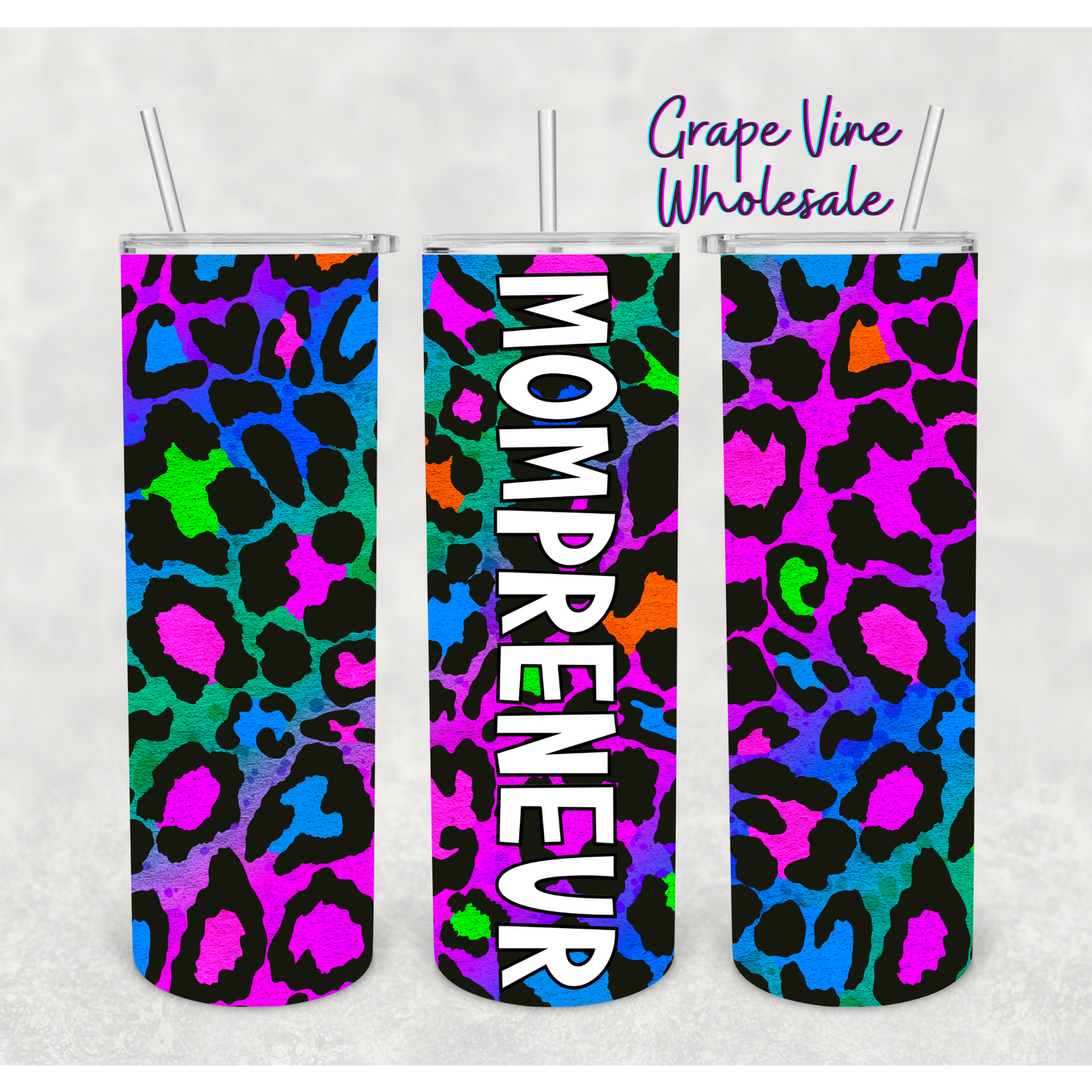 Mompreneur Rainbow Leopard 20oz Skinny Tumbler Grape Vine Wholesale