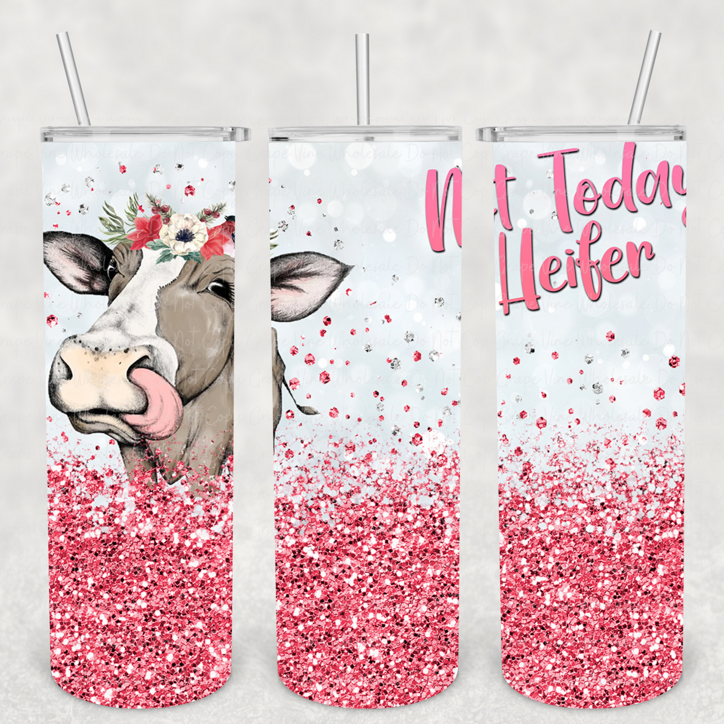 Not Today Heifer 20oz Skinny Tumbler Grape Vine Wholesale