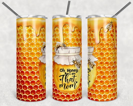 Oh Honey, I am that Mom 20oz Skinny Tumbler Grape Vine Wholesale