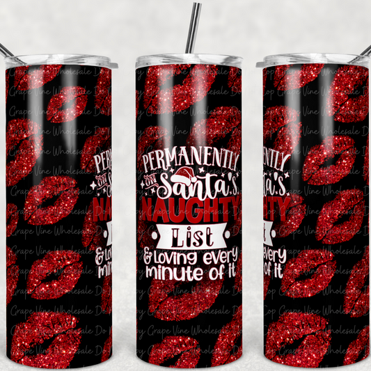 Permanently on Santa's Naughty List  20oz Skinny Tumbler Grape Vine Wholesale