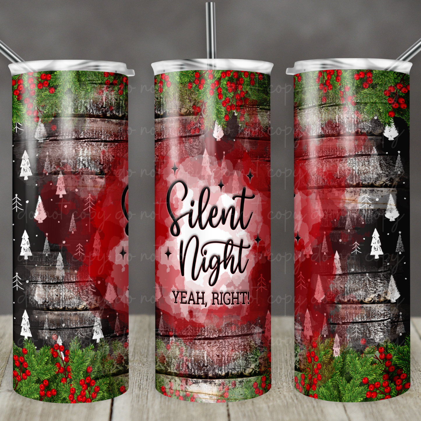 Silent Night, Yeah Right 20oz Skinny Tumbler Grape Vine Wholesale