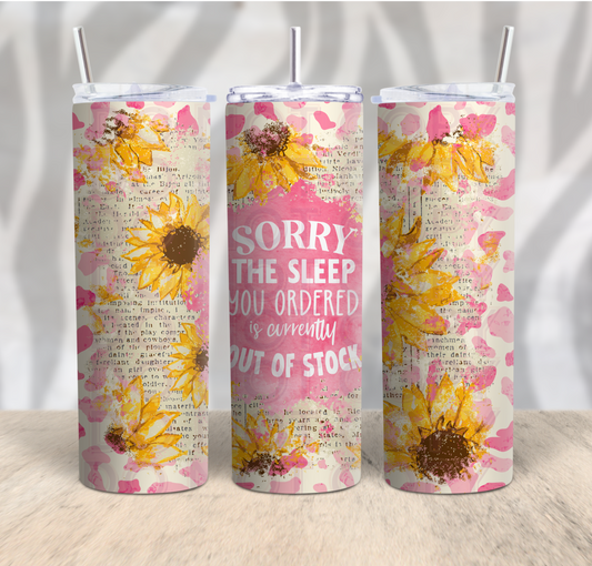 Sorry the Sleep You Ordered is Out of Stock- 20oz Skinny Tumbler Grape Vine Wholesale