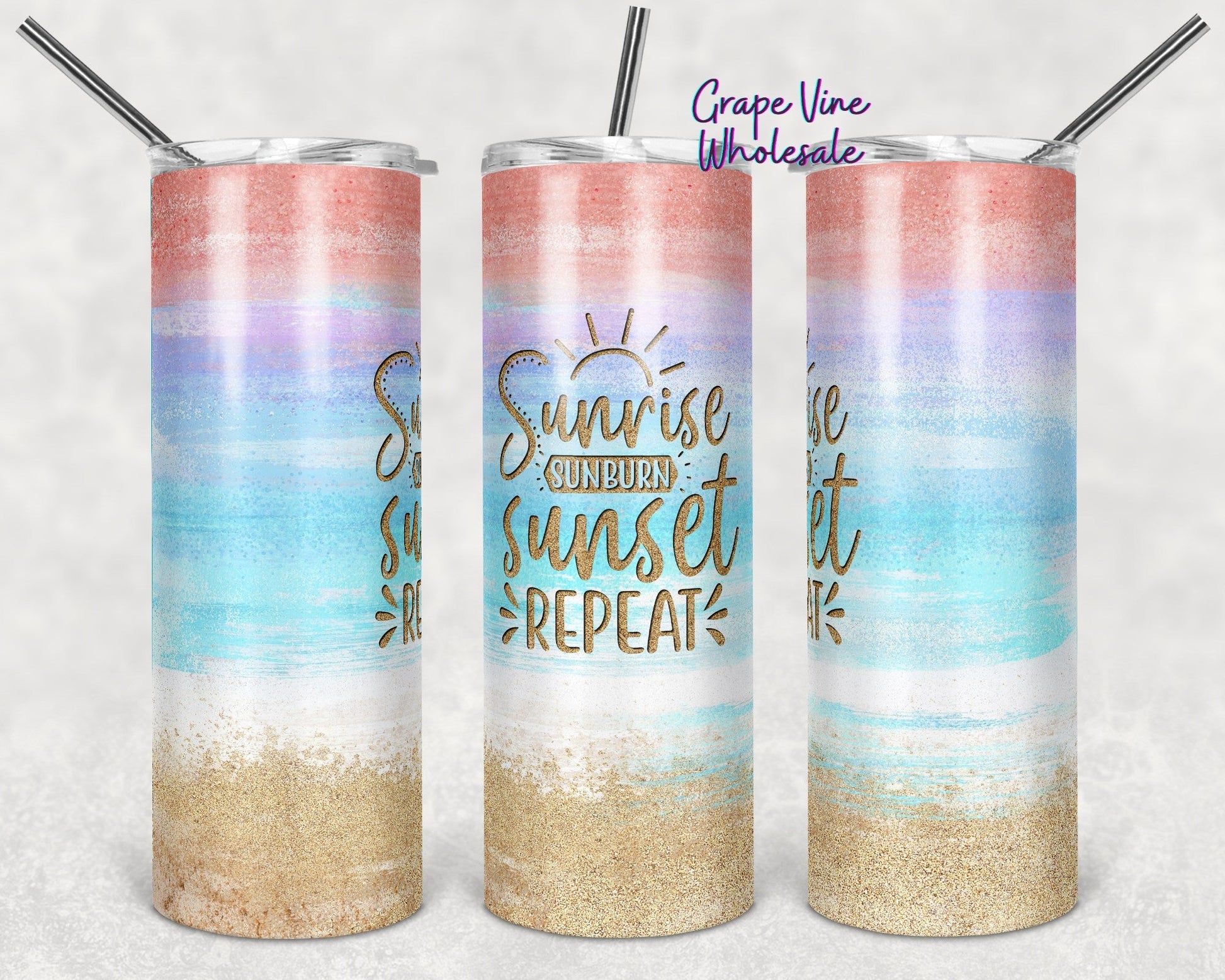 Sunrise Sunburn Sunset Sun & Sand 20oz Skinny Tumbler Grape Vine Wholesale