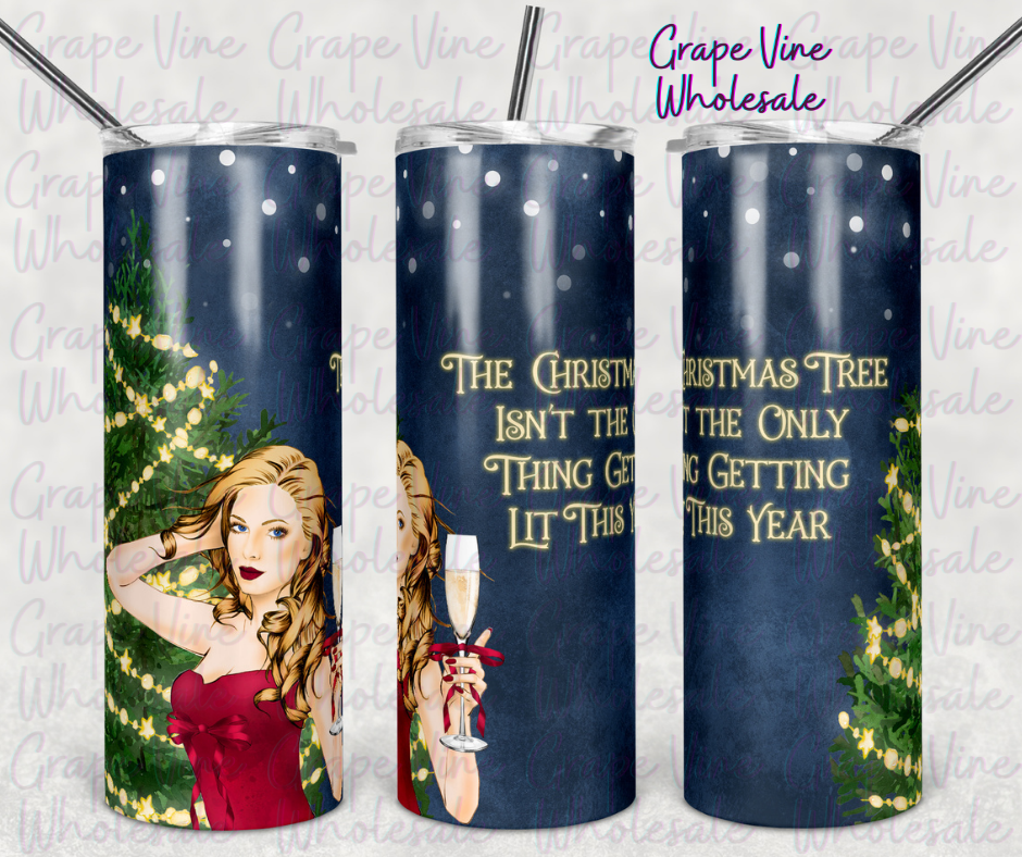 The Christmas Tree Isn't The Only Thing Getting Lit This Year (Blonde Beauty) 20oz Skinny Tumbler Grape Vine Wholesale