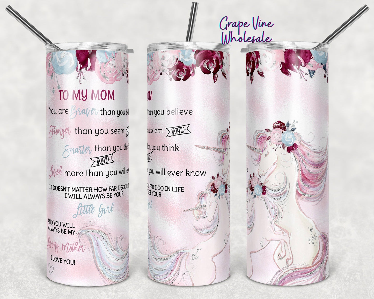 To My Mom Pink Unicorn 20oz Skinny Tumbler Grape Vine Wholesale